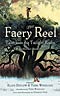 The Faery Reel: Tales from the Twilight Realm